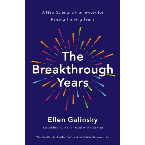 The Breakthrough Years by Ellen Galinsky Hardcover Book