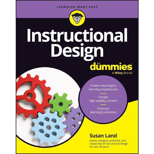 Instructional Design For Dummies by Susan M. Pennsylvania State Univer