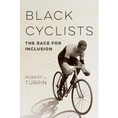 Black Cyclists by Robert J. Turpin Paperback Book
