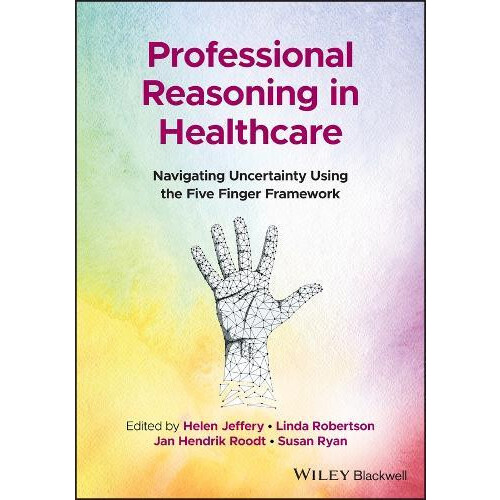 Professional Reasoning in Healthcare Paperback Book