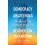 Democracy Awakening by Heather Cox Richardson Paperback Book 1