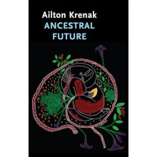 Ancestral Future by Ailton Krenak Hardcover Book