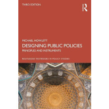 Designing Public Policies by Howlett Michael Simon Fraser University C