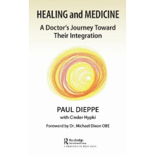 Healing and Medicine by Paul Dieppe Paperback Book