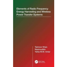 Elements of Radio Frequency Energy Harvesting and Wireless Power Trans