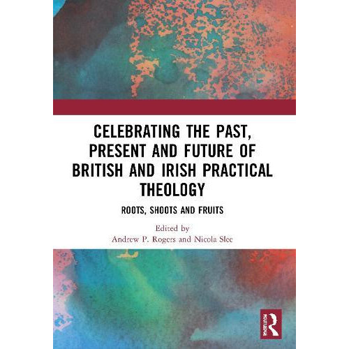 Celebrating the Past Present and Future of British and Irish Practical