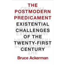 The Postmodern Predicament by Bruce Ackerman Hardcover Book