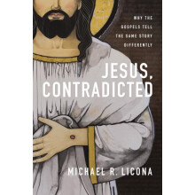 Jesus Contradicted by Michael R. Licona Hardcover Book