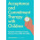 Acceptance and Commitment Therapy with Children by Jodie Wassner Paper 1