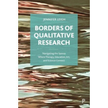 Borders of Qualitative Research by Jennifer University of Kent Leigh P