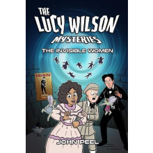 The Lucy Wilson Mysteries The Invisible Women by John Peel Paperback B