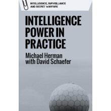Intelligence Power in Practice by Schaefer David Researcher in the Dep