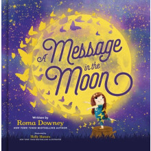 A Message in the Moon by Roma Downey Hardcover Book