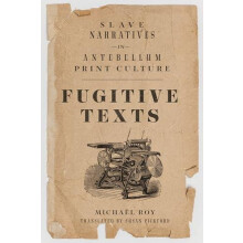 Fugitive Texts by Michael Roy Paperback Book
