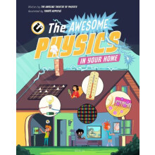 The Awesome Physics in Your Home by The Amazing Theatre of Physics Har