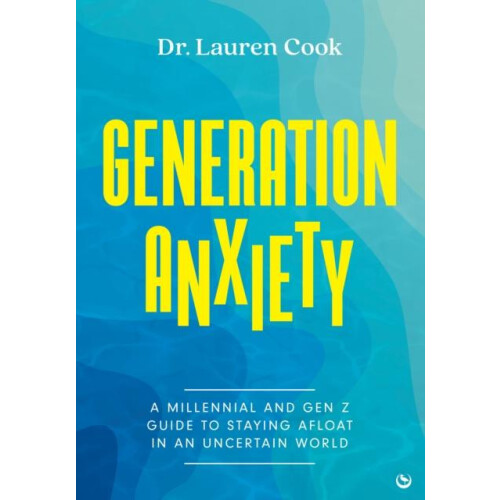 Generation Anxiety by Lauren Cook Paperback Book