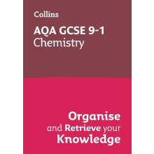 AQA GCSE 91 Chemistry Organise and Retrieve Your Knowledge by Collins