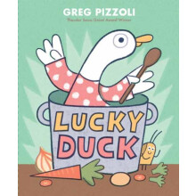 Lucky Duck by Greg Pizzoli Hardcover Book