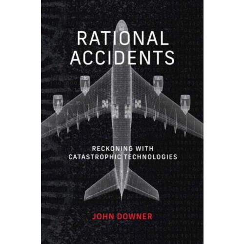 Rational Accidents by John Downer Paperback Book