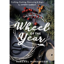 The Natural Homes Wheel of the Year by Raechel Henderson Paperback Boo