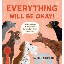 Everything Will Be Okay by Hannah Simpson Hardcover Book