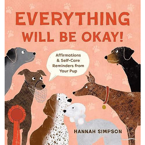 Everything Will Be Okay by Hannah Simpson Hardcover Book