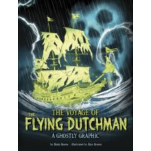 The Voyage of the Flying Dutchman by Blake Hoena Paperback Book