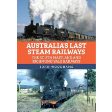 Australias Last Steam Railways by John Woodhams Paperback Book