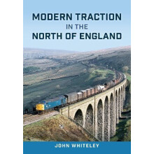 Modern Traction in the North of England by John Whiteley Paperback Boo