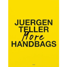 Juergen Teller More Handbags Paperback Book