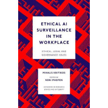 Ethical AI Surveillance in the Workplace by Kritikos Mihalis Vrije Uni