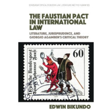 The Faustian Pact in International Law by Bikundo Edwin Senior Lecture