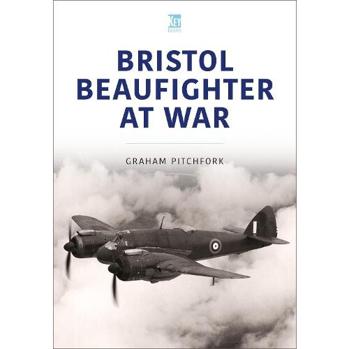 Bristol Beaufighter by Graham Pitchfork Paperback Book