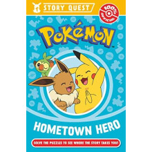 Pokemon Story Quest Help the Hometown Hero by Pokemon Paperback Book