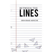 Between the Lines by Erin KraseMinchk Paperback Book