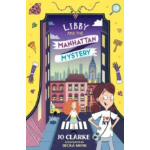 Libby and the Manhattan Mystery by Jo Clarke Paperback Book