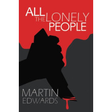 All the Lonely People by Martin Edwards Paperback Book
