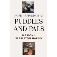 More Happenings at PUDDLES AND PALS by Marion L Stapleton Harley Paper