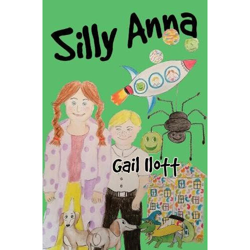 Silly Anna by Gail Ilott Paperback Book