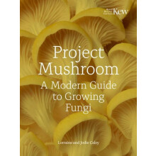 Project Mushroom by Kew Royal Botanic Gardens Hardcover Book