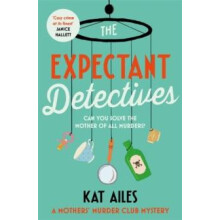 The Expectant Detectives by Kat Ailes Paperback Book