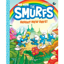 We Are the Smurfs Bright New Days We Are the Smurfs Book 3 by Peyo Pap