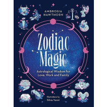 Zodiac Magic Astrological Wisdom for Love Work and Family by Ambrosia