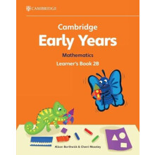 Cambridge Early Years Mathematics Learners Book 2B by Cherri Moseley P