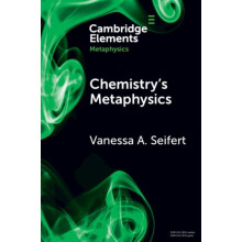 Chemistrys Metaphysics by Seifert Vanessa A. University of Athens Gree