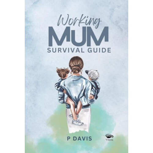 Working Mum Survival Guide by P. Davis Paperback Book