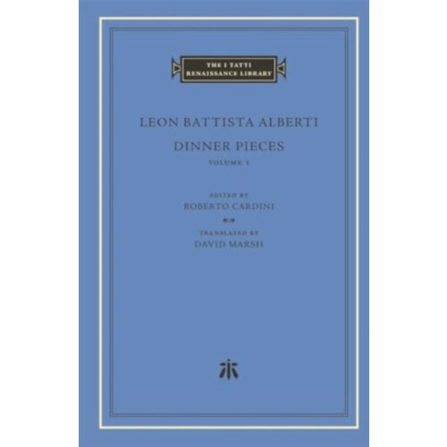 Dinner Pieces by Leon Battista Alberti Hardcover Book