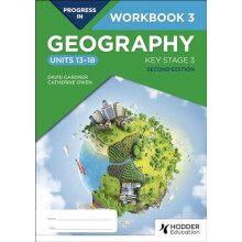 Progress in Geography Key Stage 3 Second Edition Workbook 3 Units 1318