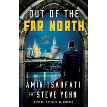 Out of the Far North by Steve Yohn Paperback Book