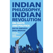 Indian Philosophy Indian Revolution by Shaj Mohan Hardcover Book